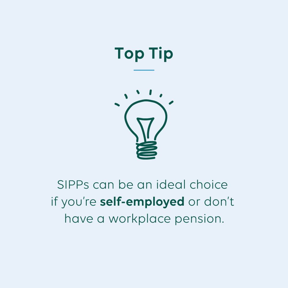 A light blue graphic featuring a green light bulb icon labelled Top Tip. Below, bold text highlights: “SIPPs can be an ideal choice if you're self-employed or don’t have a workplace pension